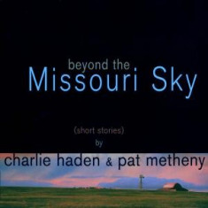 Charlie Haden &amp;amp;amp; Pat Metheny - Beyondthe Missouri Sky ( 1 CD ) foto