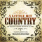 Various - A Little Bit Country ( 1 CD )