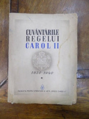 Cuvantarile Regelui Carol II, 1930 - 1940, Vol. I, Bucuresti 1940 foto