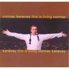 Cormac Kenevey - Thisis Living ( 1 CD ) foto