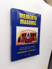 015. Gheorghe Comanescu- Memento Masonic. Studii masonice. foto