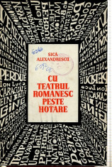 LICHIDARE-Cu teatrul romanesc peste hotare - Autor : Sica Alexandrescu - 72193 foto