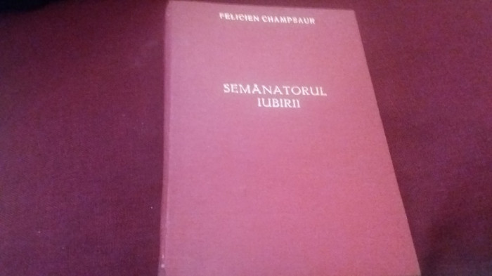 FELICIEN CHAMPSAUR - SEMANATORUL IUBIRII