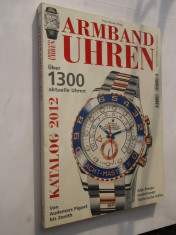 016. Catalog ceasuri de lux. &amp;quot; Armband-Uhren-Katalog 2012/ PETER BRAUN.&amp;quot; foto