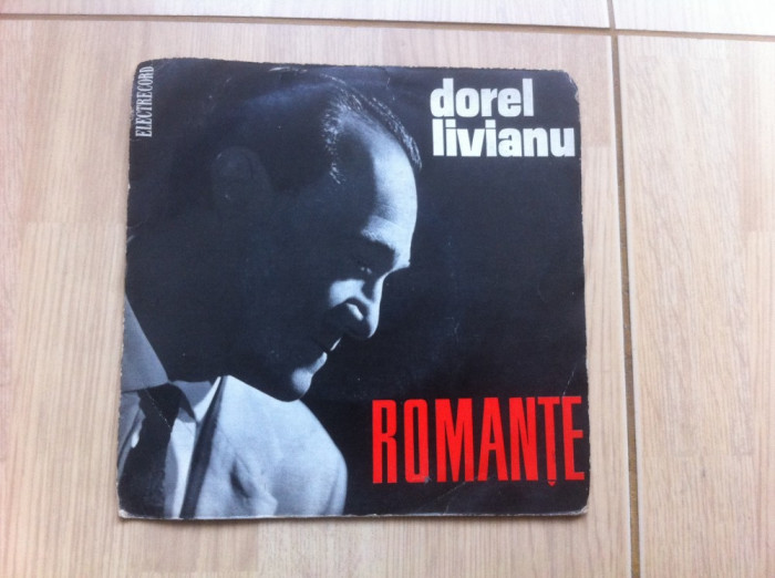 dorel livianu romante disc single 7" vinyl muzica romante slagare usoara veche electrecord EPC 765