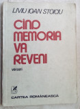 LIVIU IOAN STOICIU - CAND MEMORIA VA REVENI (VERSURI) [editia princeps, 1985], Alta editura