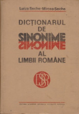 Dictionarul de Sinonime al Limbii Romane - Luiza Seche; Mircea Seche foto