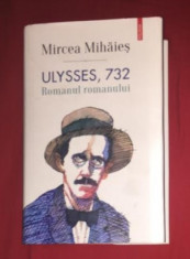 Mircea Mihaies , Ulysses, 732. Romanul romanului, Cartea si scriit. anului 2016 foto