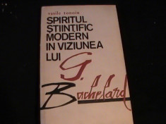 SPIRITUL STIINTIFIC MODERN IN VIZIUNEA LUI BACHELARD-VASILE TONOIU- foto