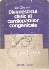 Diagnosticul Clinic Al Cardiopatiilor Congenitale - Ioan Zagreanu foto