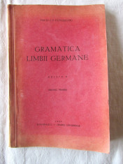 Carte veche: &amp;quot;GRAMATICA LIMBII GERMANE&amp;quot;, Ed.II, Prof. dr. I. V. Patrascanu, 1939 foto
