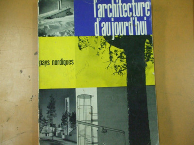 Tarile nordice arhitectura de azi L&amp;#039;arhitecture d&amp;#039;aujourd&amp;#039;hui 1961 foto