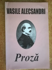 Vasile Alecsandri - Proza {2002} foto