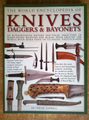Tobias Capwell - The World Encyclopedia of Knives, Daggers &amp;amp; Bayonets foto