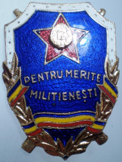 I.008 INSIGNA ROMANIA MILITIA RSR PENTRU MERITE MILITIENESTI 35/27mm email foto