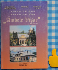 Ambele visae Viseu de sus Viseu de jos Vol II foto