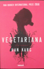 Han Kang - Vegetariana, Premiul Man Booker International 2016 foto