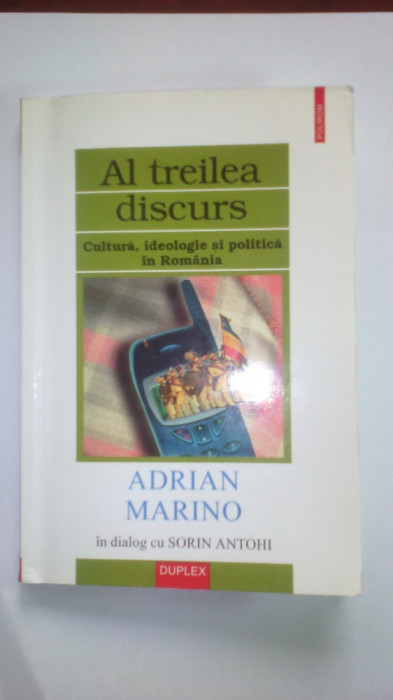ADRIAN MARINO/SORIN ANTOHI - AL TREILEA DISCURS