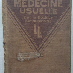 Dictionar Ilustrat de Medicina Uzuala (carte in limba franceza) -1927