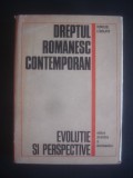 Dreptul romanesc contemporan. Evolutie si perspective (1977, ed. cartonata)