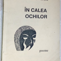 CONSTANTIN MIHAESCU-GRUIU: IN CALEA OCHILOR/POEME/LONDON 1992/DEDICATIE-AUTOGRAF