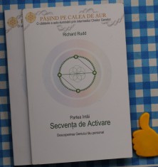 Pasind pe calea de aur Secventa de activare Secventa Venus Richard Rudd foto