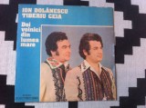 Ion Dolanescu tiberiu Ceia &lrm;Doi voinici din lumea mare disc vinyl muzica folclor, VINIL, Populara, electrecord