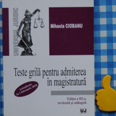 Teste grila pentru admiterea in profesiile in magistratura Mihela Ciobanu