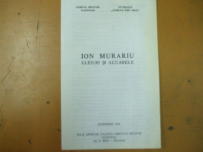 Ion Murariu Uleiuri si acuarele 1994 Bucuresti cercul militar catalog expozitie foto