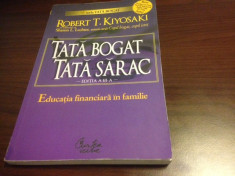 ROBERT KIYOSAKI, TATA BOGAT, TATA SARAC. EDUCATIA FINANCIARA IN FAMILIE foto