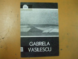 Gabriela Vasilescu pictura 1982 Bucuresti Galateea catalog expozitie