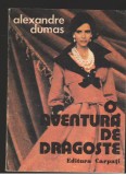 (C7286) O AVENTURA DE DRAGOSTE - ALEXANDRE DUMAS