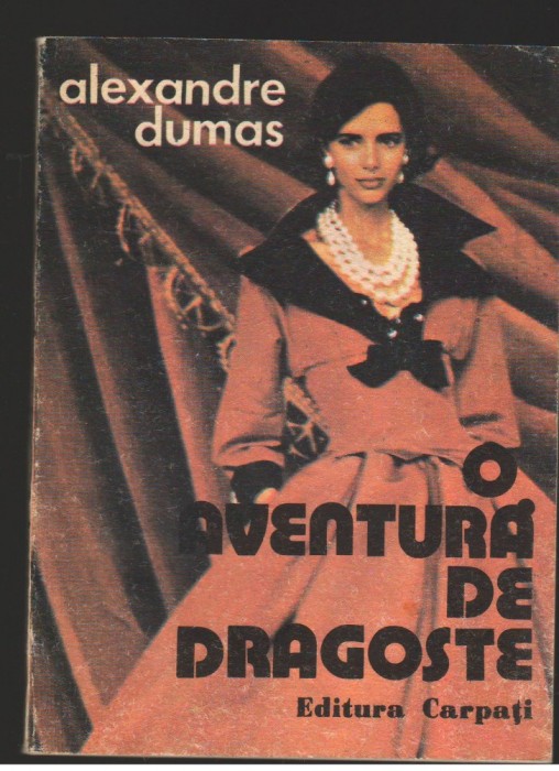 (C7286) O AVENTURA DE DRAGOSTE - ALEXANDRE DUMAS