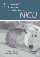 Developmental and Therapeutic Interventions in the NICU foto mare Developmental and Therapeutic Interventions in the NICU foto mare