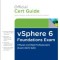 Vsphere 6 Foundations Exam Official Cert Guide (Exam #2v0-620): Vmware Certified Professional 6