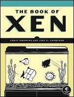 The Book of Xen: A Practical Guide for the System Administrator foto mare The Book of Xen: A Practical Guide for the System Administrator foto mare