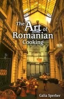 The Art of Romanian Cooking foto mare The Art of Romanian Cooking foto mare