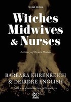 Witches, Midwives & Nurses: A History of Women Healers foto mare Witches, Midwives & Nurses: A History of Women Healers foto mare