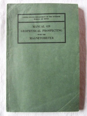 Carte veche: &amp;quot;MANUAL ON GEOPHYSICAL PROSPECTING WITH THE MAGNETOMETER&amp;quot;, 1937 foto