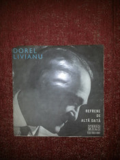 vinil single 7? Dorel Livianu ?? Refrene De Altadata foto