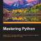 Mastering Python