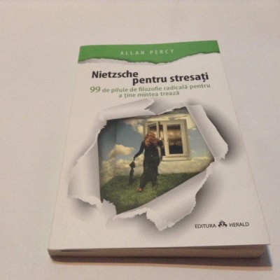 NIETZCHE PENTRU STRESATI, ALLAN PERCY,RF8/1 foto