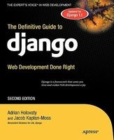 The Definitive Guide to Django: Web Development Done Right foto