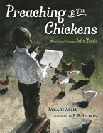 Preaching to the Chickens: The Story of Young John Lewis foto