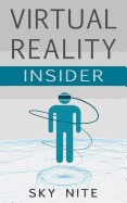 Virtual Reality Insider: Guidebook for the VR Industry foto