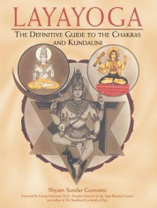 Layayoga: The Definitive Guide to the Chakras and Kundalini foto