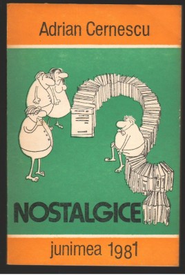 (C7270) NOSTALGICE - ADRIAN CERNESCU, SCHITE SATIRICE foto