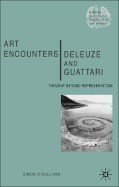Art Encounters Deleuze and Guattari: Thought Beyond Representation foto