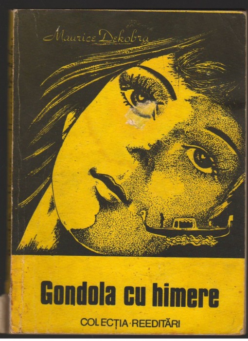 (C7256) GONDOLA CU HIMERE - MAURICE DEKOBRA