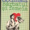 (C7275) BARBATUL SI FEMEIA, RELATII INTIME - S. SCHNABL